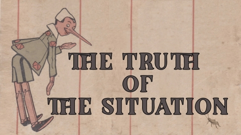 The Truth of the Situation