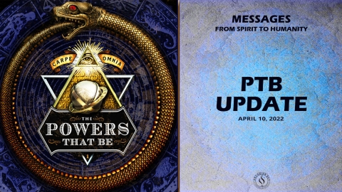 The Powers that Be - Update: 4/10/22